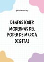 DIMENSIONES MODERNAS DEL PODER DE MARCA DIGITAL