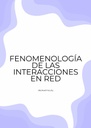 FENOMENOLOGÍA DE LAS INTERACCIONES EN RED