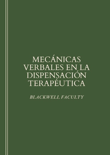 MECÁNICAS VERBALES EN LA DISPENSACIÓN TERAPÉUTICA