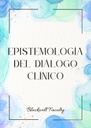 EPISTEMOLOGÍA DEL DIÁLOGO CLÍNICO