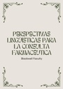 PERSPECTIVAS LINGÜÍSTICAS PARA LA CONSULTA FARMACÉUTICA