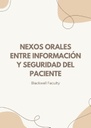 NEXOS ORALES ENTRE INFORMACIÓN Y SEGURIDAD DEL PACIENTE