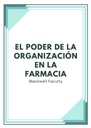 EL PODER DE LA ORGANIZACIÓN EN LA FARMACIA