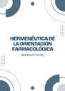 HERMENÉUTICA DE LA ORIENTACIÓN FARMACOLÓGICA