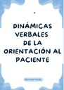 DINÁMICAS VERBALES DE LA ORIENTACIÓN AL PACIENTE