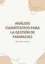ANÁLISIS CUANTITATIVO PARA LA GESTIÓN DE FARMACIAS