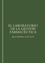EL LABORATORIO DE LA GESTIÓN FARMACÉUTICA