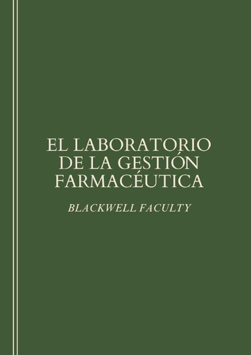 EL LABORATORIO DE LA GESTIÓN FARMACÉUTICA