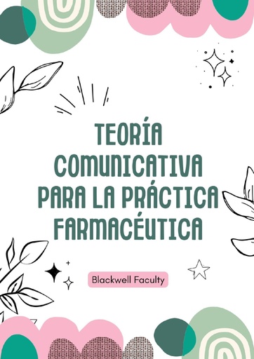 TEORÍA COMUNICATIVA PARA LA PRÁCTICA FARMACÉUTICA