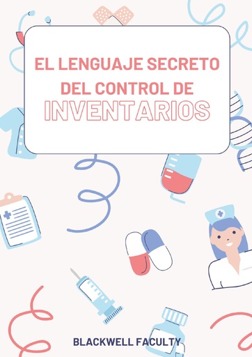 EL LENGUAJE SECRETO DEL CONTROL DE INVENTARIOS