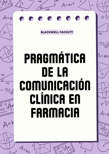 PRAGMÁTICA DE LA COMUNICACIÓN CLÍNICA EN FARMACIA