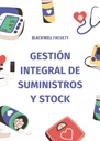 GESTIÓN INTEGRAL DE SUMINISTROS Y STOCK