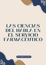 LAS CIENCIAS DEL HABLA EN EL SERVICIO FARMACÉUTICO