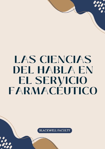 LAS CIENCIAS DEL HABLA EN EL SERVICIO FARMACÉUTICO