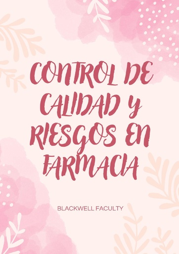 CONTROL DE CALIDAD Y RIESGOS EN FARMACIA