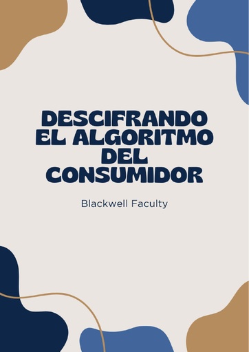 DESCIFRANDO EL ALGORITMO DEL CONSUMIDOR