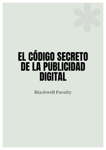 EL CÓDIGO SECRETO DE LA PUBLICIDAD DIGITAL