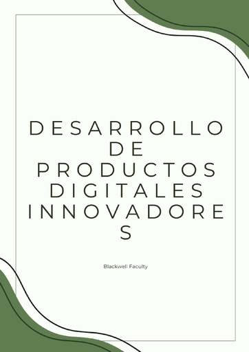 DESARROLLO DE PRODUCTOS DIGITALES INNOVADORES