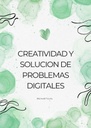 CREATIVIDAD Y SOLUCION DE PROBLEMAS DIGITALES