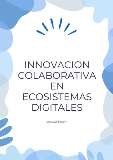 INNOVACION COLABORATIVA EN ECOSISTEMAS DIGITALES