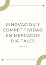 INNOVACION Y COMPETITIVIDAD EN MERCADOS DIGITALES