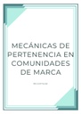 MECÁNICAS DE PERTENENCIA EN COMUNIDADES DE MARCA