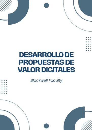 DESARROLLO DE PROPUESTAS DE VALOR DIGITALES