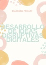 DESARROLLO DE IDEAS DISRUPTIVAS DIGITALES