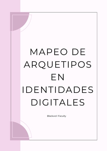 MAPEO DE ARQUETIPOS EN IDENTIDADES DIGITALES
