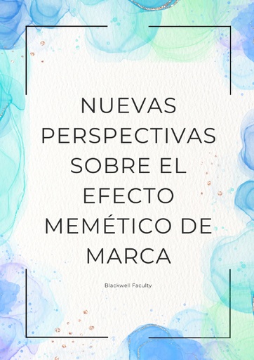NUEVAS PERSPECTIVAS SOBRE EL EFECTO MEMÉTICO DE MARCA