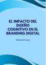 EL IMPACTO DEL DISEÑO COGNITIVO EN EL BRANDING DIGITAL