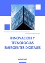INNOVACION Y TECNOLOGIAS EMERGENTES DIGITALES