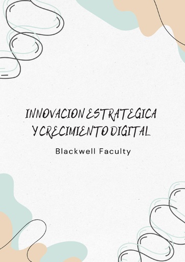 INNOVACION ESTRATEGICA Y CRECIMIENTO DIGITAL