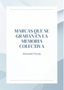 MARCAS QUE SE GRABAN EN LA MEMORIA COLECTIVA