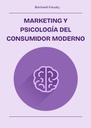 MARKETING Y PSICOLOGÍA DEL CONSUMIDOR MODERNO