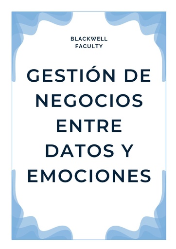 GESTIÓN DE NEGOCIOS ENTRE DATOS Y EMOCIONES