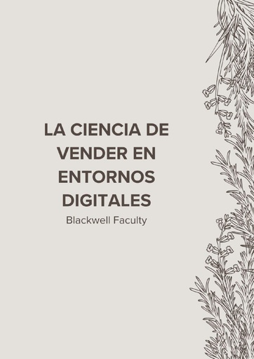 LA CIENCIA DE VENDER EN ENTORNOS DIGITALES