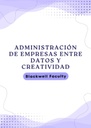 ADMINISTRACIÓN DE EMPRESAS ENTRE DATOS Y CREATIVIDAD