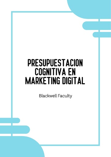 PRESUPUESTACION COGNITIVA EN MARKETING DIGITAL