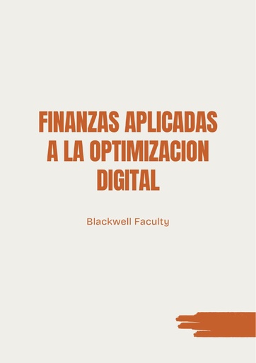 FINANZAS APLICADAS A LA OPTIMIZACION DIGITAL