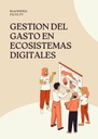 GESTION DEL GASTO EN ECOSISTEMAS DIGITALES
