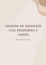 GESTIÓN DE NEGOCIOS CON PROPÓSITO Y VISIÓN