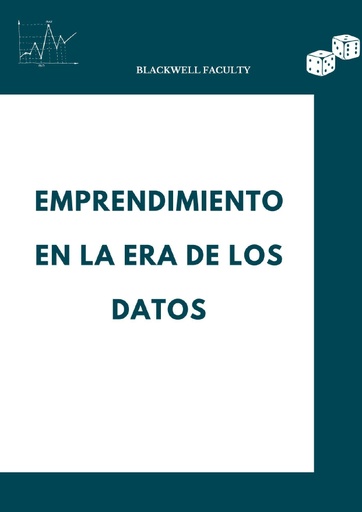 EMPRENDIMIENTO EN LA ERA DE LOS DATOS