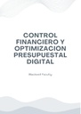 CONTROL FINANCIERO Y OPTIMIZACIÓN PRESUPUESTAL DIGITAL