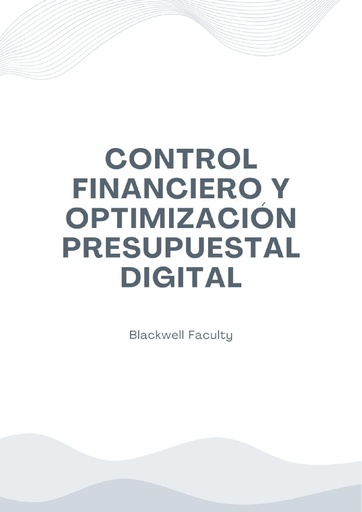 CONTROL FINANCIERO Y OPTIMIZACIÓN PRESUPUESTAL DIGITAL