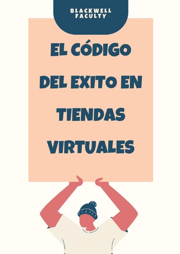 EL CÓDIGO DEL EXITO EN TIENDAS VIRTUALES