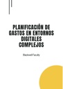 PLANIFICACIÓN DE GASTOS EN ENTORNOS DIGITALES COMPLEJOS