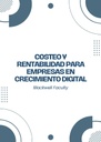 COSTEO Y RENTABILIDAD PARA EMPRESAS EN CRECIMIENTO DIGITAL