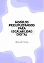 MODELOS PRESUPUESTARIOS PARA ESCALABILIDAD DIGITAL