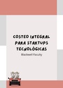 COSTEO INTEGRAL PARA STARTUPS TECNOLÓGICAS